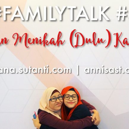 #FamilyTalk #6 - Jangan Dulu Menikah Kalau