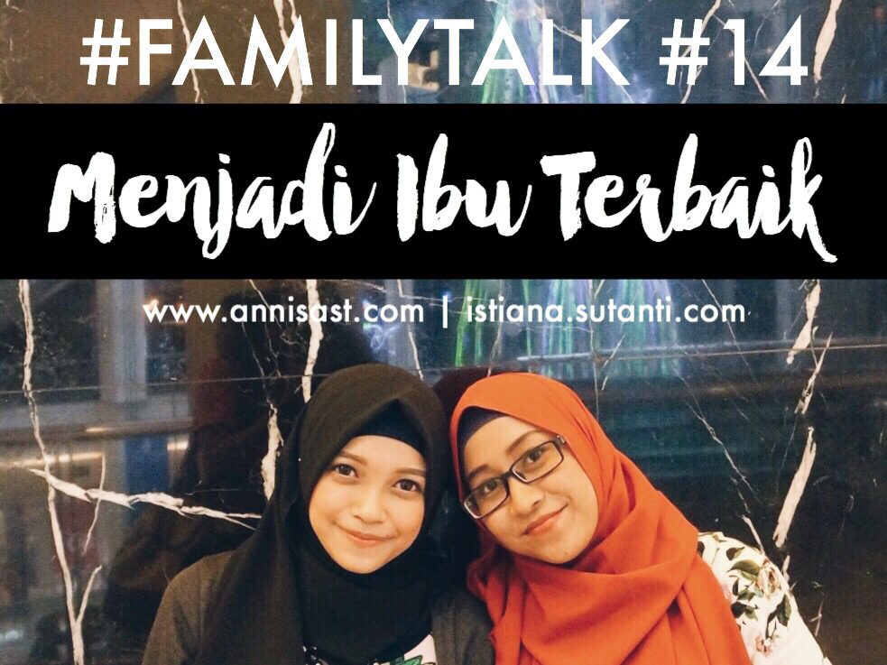 Menjadi Ibu Terbaik