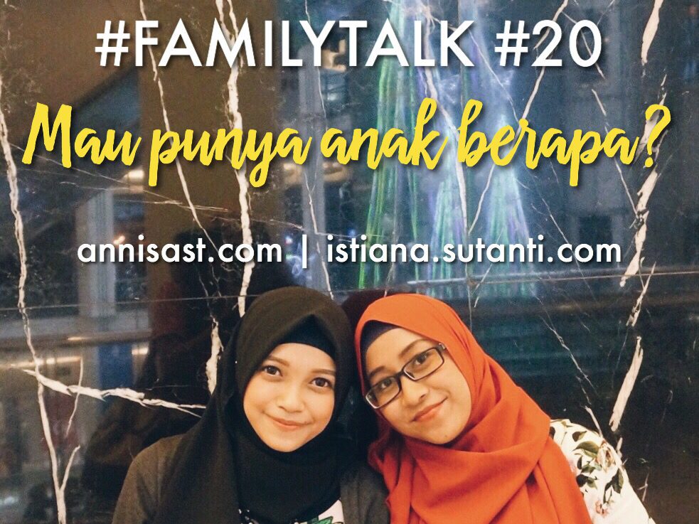 Family Talk - Mau Punya Anak Berapa