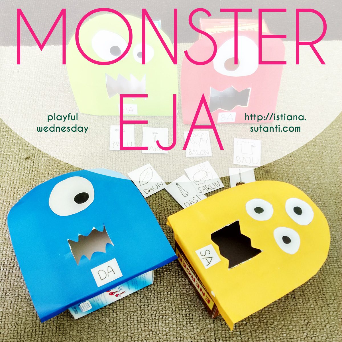 Playful Wednesday - Monster Eja