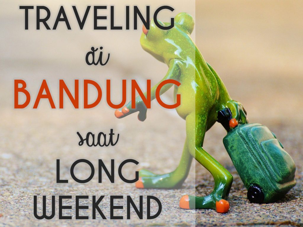 Traveling Bandung
