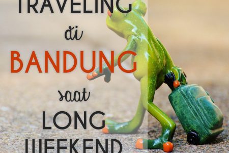 Traveling Bandung