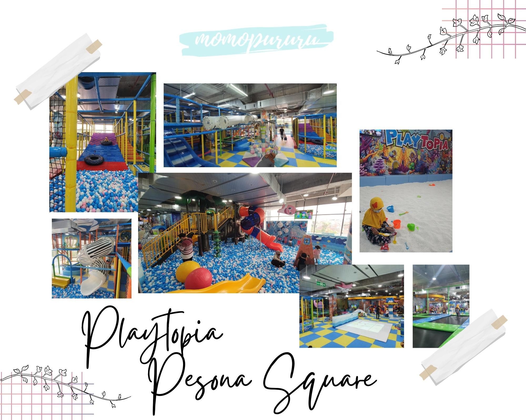 Playtopia Pesona Square Depok